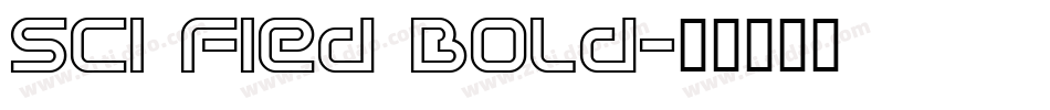 Sci Fied Bold字体转换